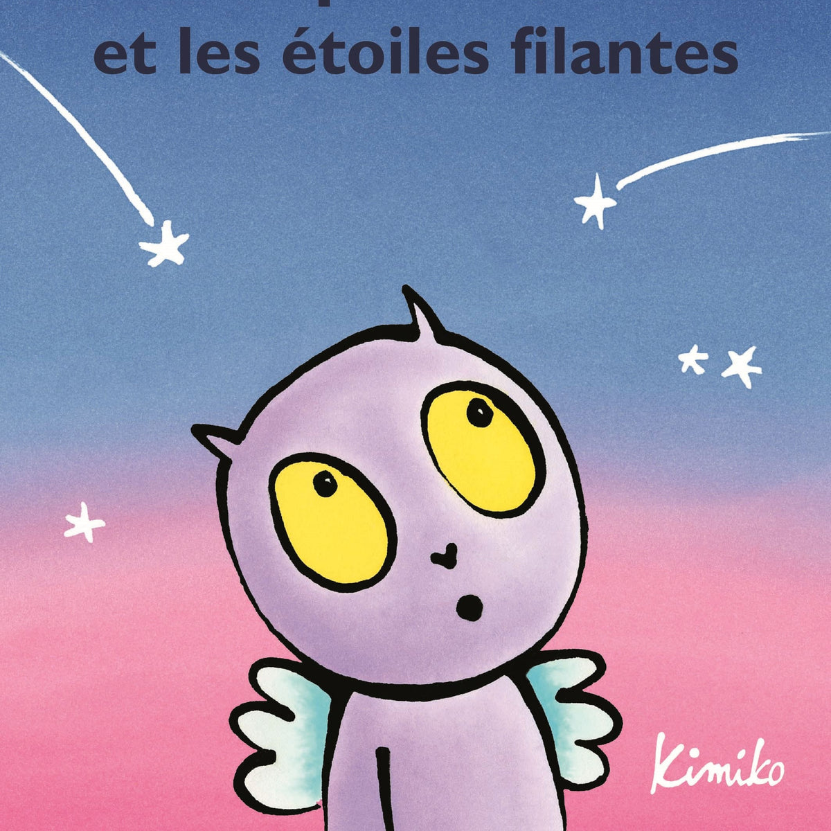Livre jeunesse Croque-bisous et les étoiles filantes de Kimiko, couverture illustrée avec une créature violette et des étoiles filantes