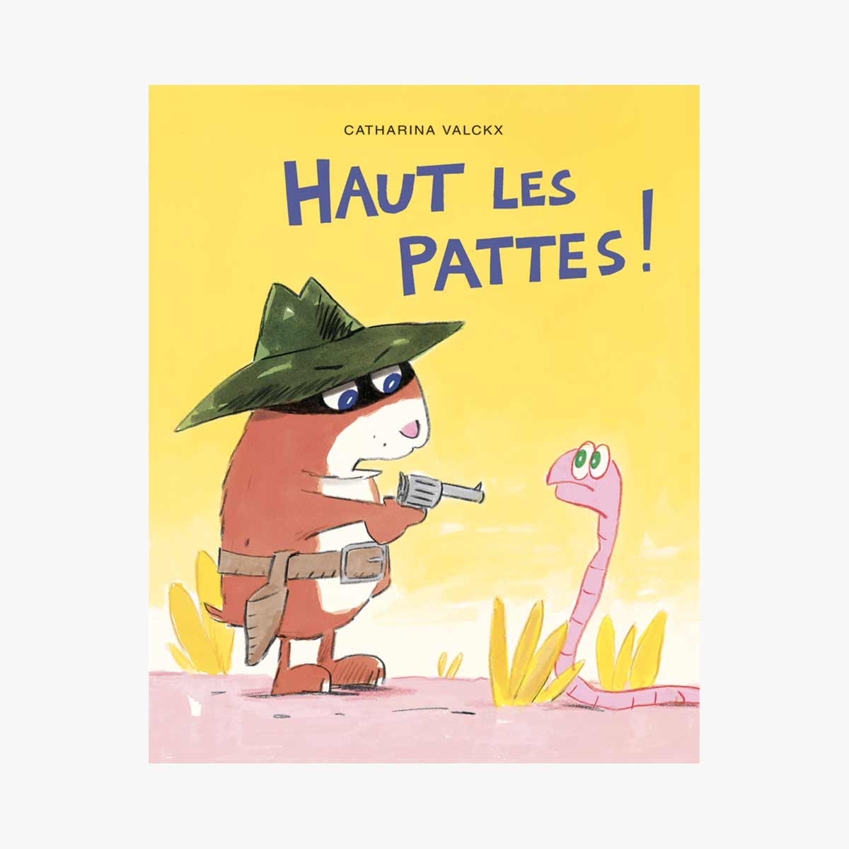 Haut les pattes! children's book by Catharina Valckx featuring a mole in sunglasses