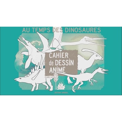 BlinkBook Le Cahier de Dessin Animé - Au temps des Dinosaures